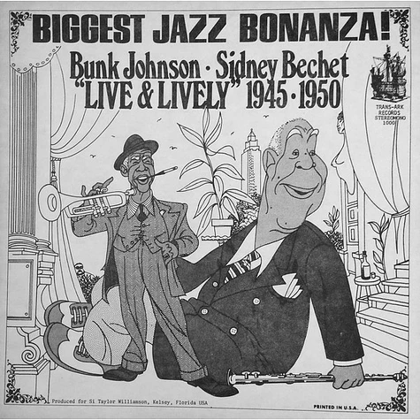 Bunk Johnson, Sidney Bechet - "Live & Lively" 1945, 1950