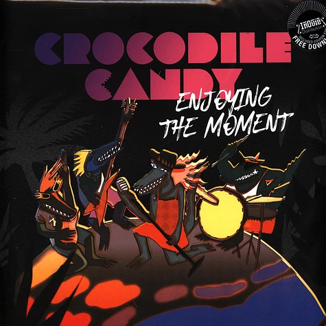Crocodile Candy - Enjoying The Moment