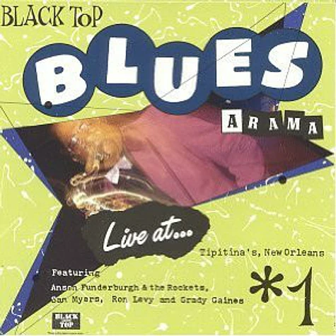 V.A. - Black Top Blues A Rama #1 (Live At Tipitina's, New Orleans)