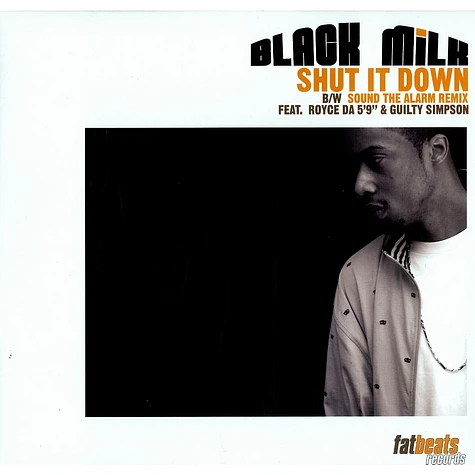 Black Milk - Shut It Down