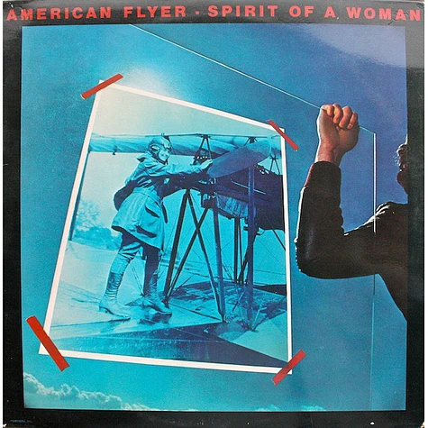 American Flyer - Spirit Of A Woman