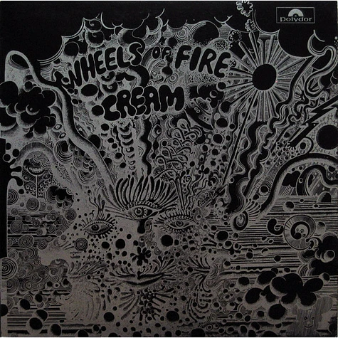 Cream - Wheels Of Fire (Live At The Fillmore)