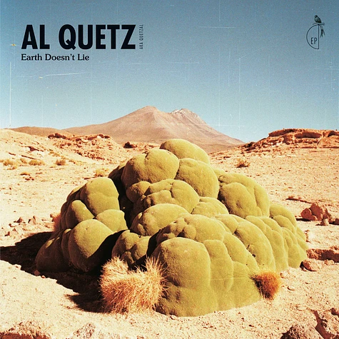 Al Quetz Aka Quetzal - Earth Doesn't Lie Al Quetz Aka Quetzal - Earth Doesn't Lie