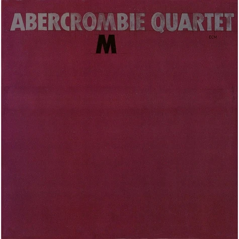 John Abercrombie Quartet - M