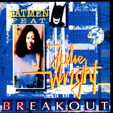 Batmen Feat. Julie Wright - Breakout