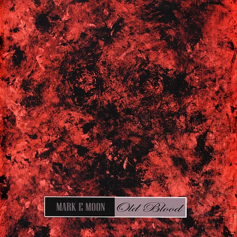 Mark E Moon - Old Blood Black Vinyl Edition