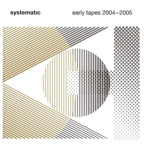 V.A. - Systematic - Early Tapes 2004 - 2005