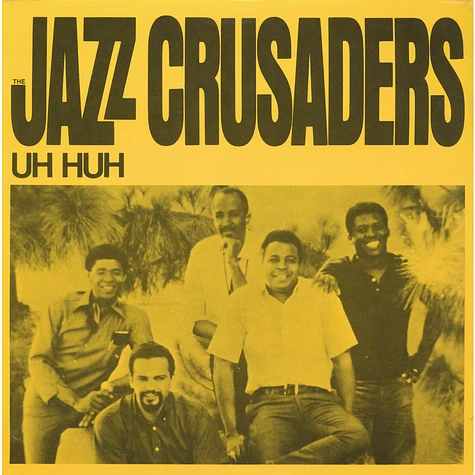 The Crusaders - Uh Huh