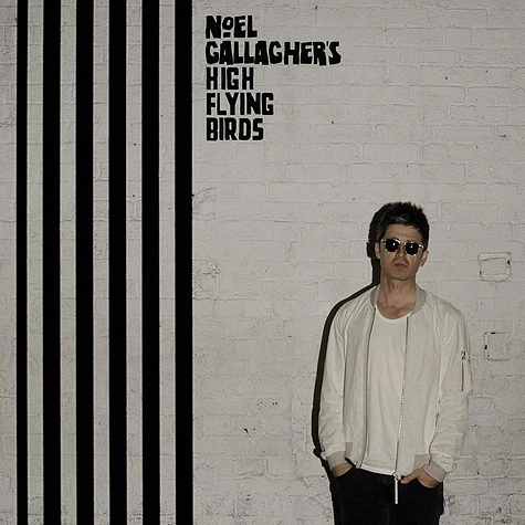 Noel Gallaghers's High Flying Birds - Chasing Yesterday