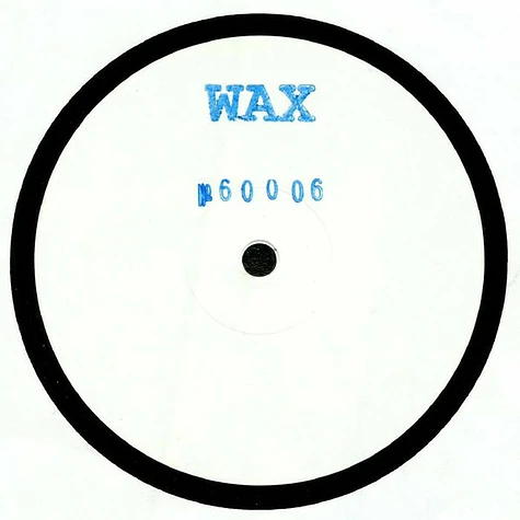 Wax - No. 60006