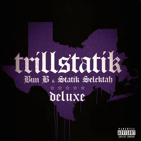 Bun B & Statik Selektah - Trillstatik Deluxe