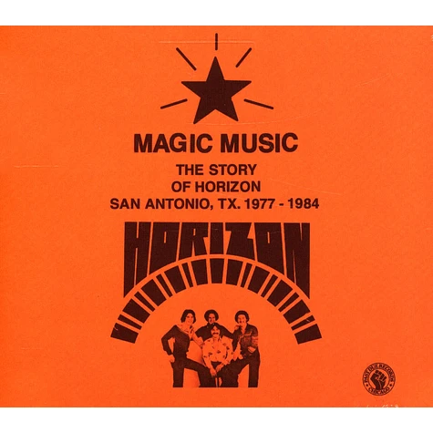 Horizon - Magic Music : The Story Of Horizon (San Antonio Tx, 1977 - 1984)
