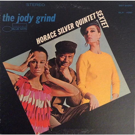 The Horace Silver Quintet / The Horace Silver Sextet - The Jody Grind