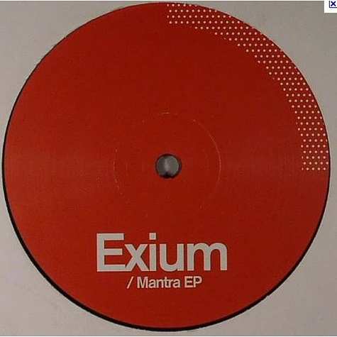 Exium - Mantra EP