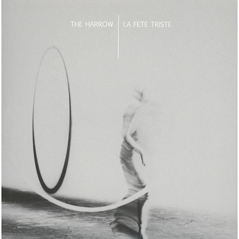 La Fete Triste / The Harrow - Giant / Axis