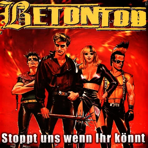 Betontod - Stoppt Uns Wenn Ihr Könnt!