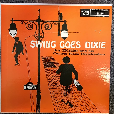 Roy Eldridge & His Central Plaza Dixielanders - Swing Goes Dixie