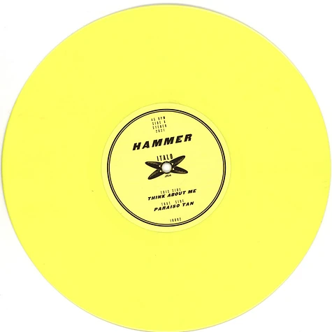 Hammer - Think About Me / Paraiso Tan Yellow Vinyl Edition