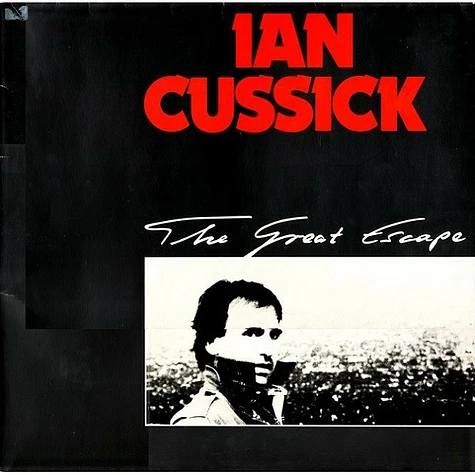 Ian Cussick - The Great Escape