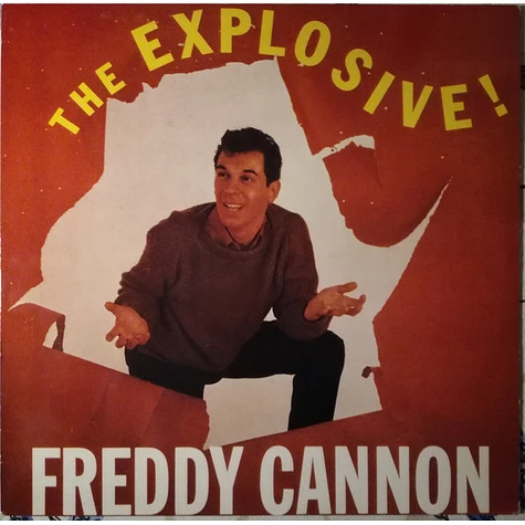 Freddy Cannon - The Explosive! Freddy Cannon