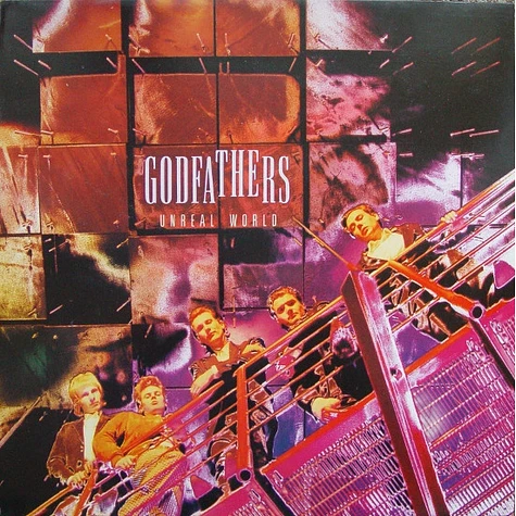 The Godfathers - Unreal World