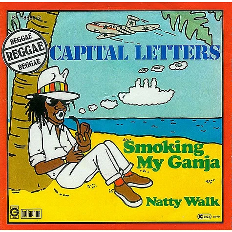 Capital Letters - Smoking My Ganja