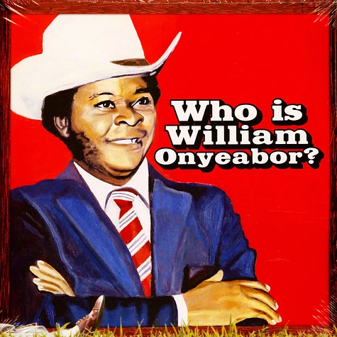 William Onyeabor - World Psychedelic Classics 5: Who Is William Onyeabor