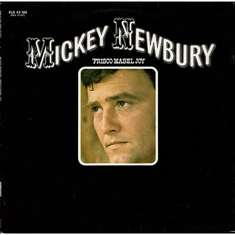 Mickey Newbury - 'Frisco Mabel Joy