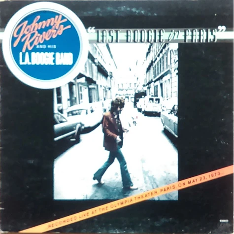 Johnny Rivers And His L. A. Boogie Band - Last Boogie In Paris