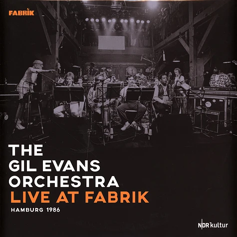 Gil Evans Orchestra - Live At Fabrik Hamburg 1986