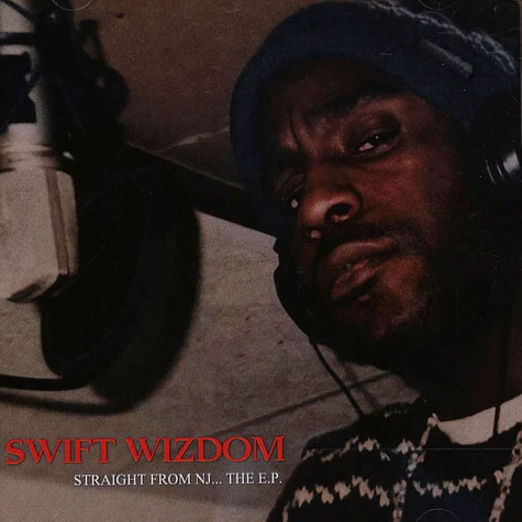 Swift Wizdom - Straight From Nj... The EP