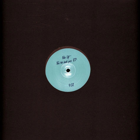 Fede Lijt - This Too Shall Pass EP