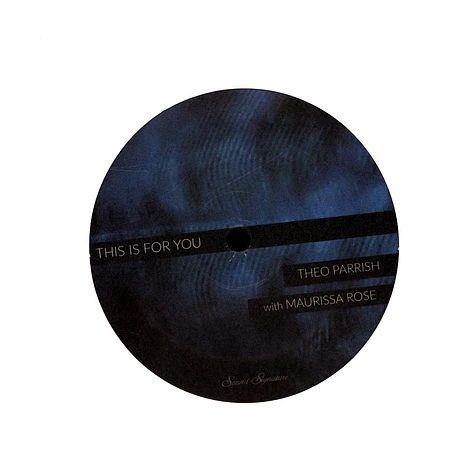 Theo Parrish & Maurissa Rose - This Is For You 2022 Repress