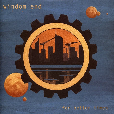 Windom End - For Better Times