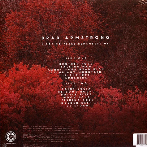 Brad Armstrong - I Got No Place Remembers Me