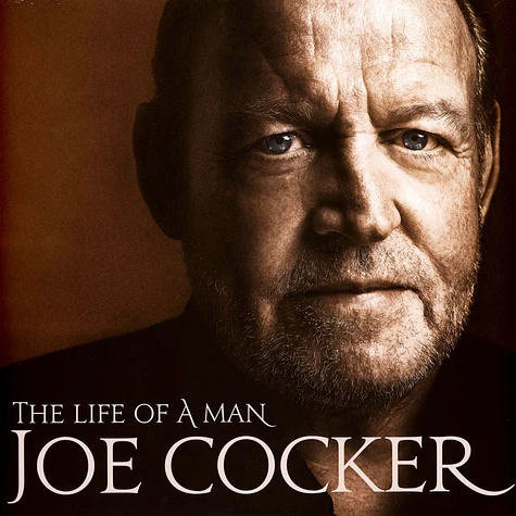 Joe Cocker - The Life Of A Man The Ultimate Hits 1968-2013