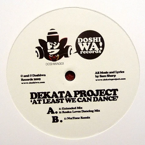 Dekata Project - At Least We Can Dance