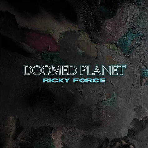 Ricky Force - Doomed Planet