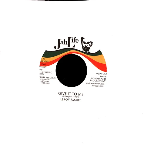 Leroy Smart / Jah Life - Give It To Me / Dub