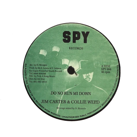 Jim Carter & Collie Weed / Neville Senior - Do No Run Mi Down, Dub / Ring The Alarm, Version