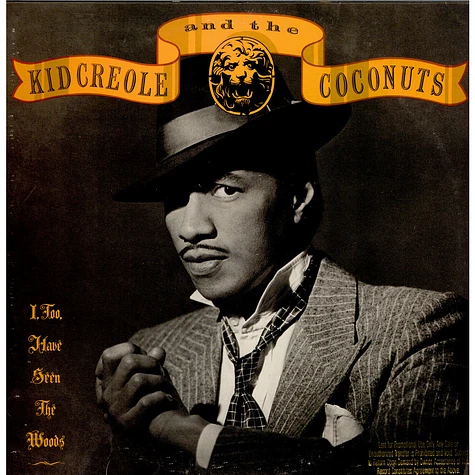 Kid Creole And The Coconuts - I, Too, Have Seen The Woods