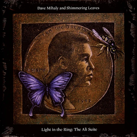 Dave Mihaly And Shimmering Leaves - Light In The Ring: The Ali Suite