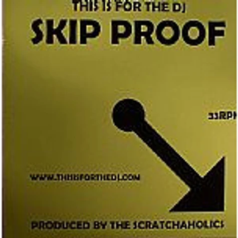 Scratchaholics - This Is For The DJ Skip Proof Volume 5
