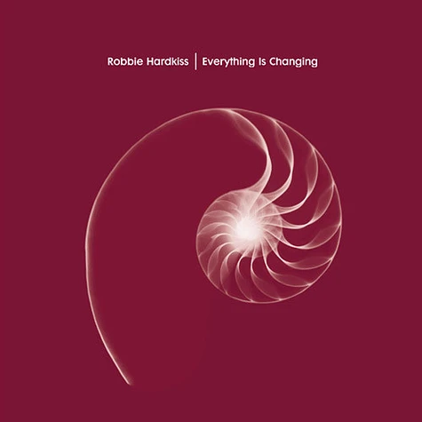 Robbie Hardkiss - Everything Is Changing