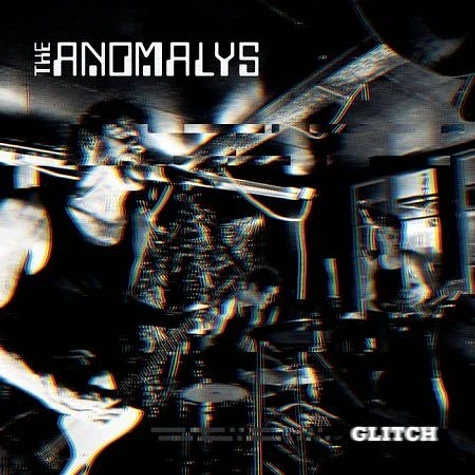 The Anomalys - Glitch