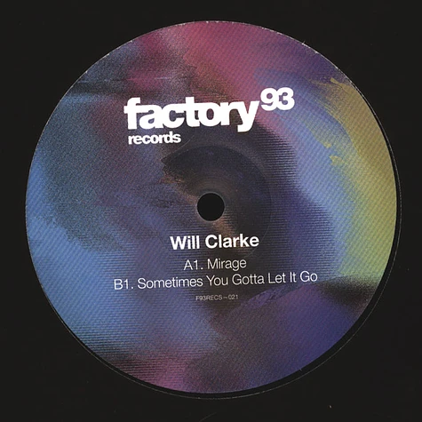 Will Clarke - Mirage / Sometimes You Gotta Let It Go