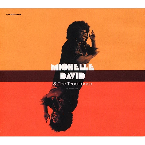 Michelle David & The True-Tones - Truth & Soul