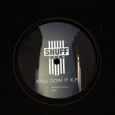 Snuff Crew - Still Doin It EP