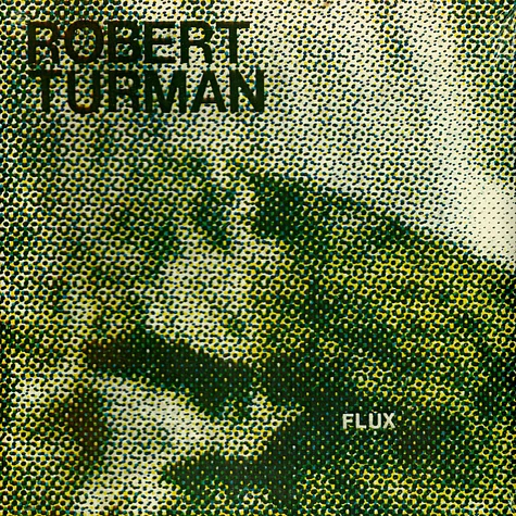 Robert Turman - Flux Black Vinyl Edition