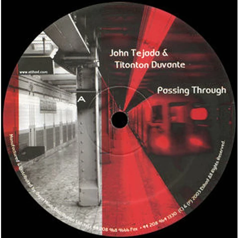 John Tejada & Titonton Duvante - Passing Through